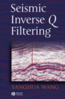 Seismic Inverse Q Filtering - Book