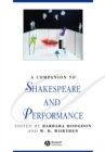 A Companion to Shakespeare and Performance - Book