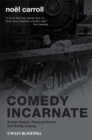 Comedy Incarnate : Buster Keaton, Physical Humor, and Bodily Coping - Book