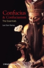 Confucius and Confucianism : The Essentials - Book