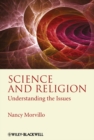 Science and Religion - Understanding the Issues - Book