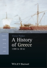 A History of Greece, 1300 to 30 BC - Book