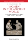 A Companion to Women in the Ancient World - Book