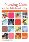Nursing Care and the Activities of Living - Book