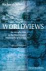 Worldviews - an Introduction to the History and   Philosophy of Science 2E - Book