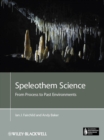 Speleothem Science : From Process to Past Environments - Book