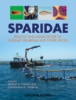 Sparidae : Biology and Aquaculture of Gilthead Sea Bream and Other Species - Book