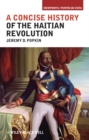 A Concise History of the Haitian Revolution - Book