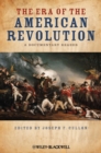 The Era of the American Revolution : A Documentary Reader - Book