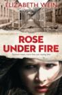 Rose Under Fire - Book