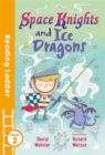 Space Knights and Ice Dragons - Book