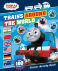 Thomas & Friends: Trains Around the World Sticker Activity Book - Book