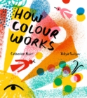 How Colour Works - Book