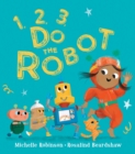 1, 2, 3, Do the Robot - Book