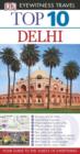 DK Eyewitness Top 10 Travel Guide: Delhi - eBook