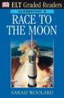 ELT Graded Reader Race To The Moon - eBook