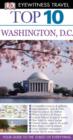 DK Eyewitness Top 10 Travel Guide: Washington DC : Washington DC - eBook