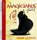 The Magicians' Guild : Book 1 of the Black Magician - Book