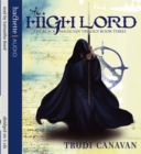 The High Lord : Book 3 of the Black Magician - Book