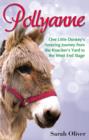 Pollyanne : One Little Donkey's Amazing Journey from the Knacker's Yard to the West End Stage - eBook