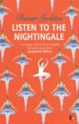 Listen to the Nightingale : A Virago Modern Classic - eBook