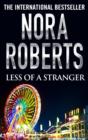 Less of a Stranger - eBook