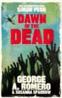 Dawn of the Dead : The original end of the world horror classic - eBook