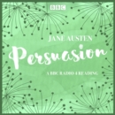 Persuasion : A BBC Radio 4 reading - eAudiobook