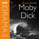 Moby Dick (Classic Drama) - eAudiobook