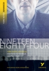 Nineteen Eighty Four: York Notes Advanced : everything you need to catch up, study and prepare for 2021 assessments and 2022 exams - Book