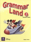 Grammar Land 2 Teacher's Book - Book