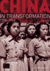 China in Transformation : 1900-1949 - Book