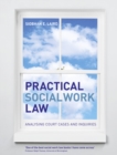 Practical Social Work Law : Analysing Court Cases and Inquiries - Book