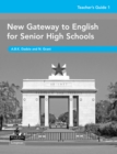 New Gateway to English for Senior High Schools : New Gateway to English for Senior High Schools Teacher's Guide 1 Teacher's Guide Level 1 - Book
