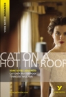 Cat on a Hot Tin Roof: York Notes Advanced everything you need to catch up, study and prepare for and 2023 and 2024 exams and assessments - Book