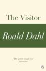 The Visitor (A Roald Dahl Short Story) - eBook