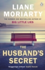 The Husband's Secret : The multi-million copy bestseller that launched the author of HBO's Big Little Lies - Book