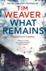 What Remains : The unputdownable thriller from author of Richard & Judy thriller No One Home - eBook