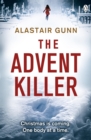 The Advent Killer : DI Antonia Hawkins 1 - Book
