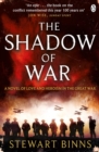 The Shadow of War : The Great War Series Book 1 - Book