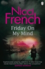 Friday on My Mind : A Frieda Klein Novel (Book 5) - Book