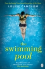 The Swimming Pool : From the author of ITV's Our House starring Martin Compston and Tuppence Middleton - Book