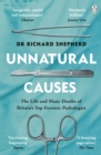 Unnatural Causes : 'An absolutely brilliant book. I really recommend it, I don't often say that'  Jeremy Vine, BBC Radio 2 - eBook