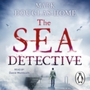 The Sea Detective - eAudiobook