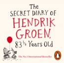 Secret Diary of Hendrik Groen, 83 Years Old - eAudiobook