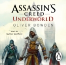 Underworld : Assassin's Creed Book 8 - eAudiobook