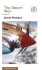 The Desert War : Book 4 of the Ladybird Expert History of the Second World War - eBook