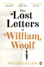 The Lost Letters of William Woolf : The most uplifting and charming debut of the year - eBook