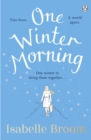 One Winter Morning : Warm your heart this winter with this uplifting and emotional family drama - Book