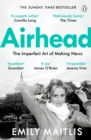 Airhead : The Imperfect Art of Making News - Book
